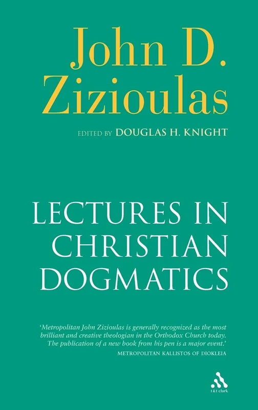 Lectures in Christian Dogmatics