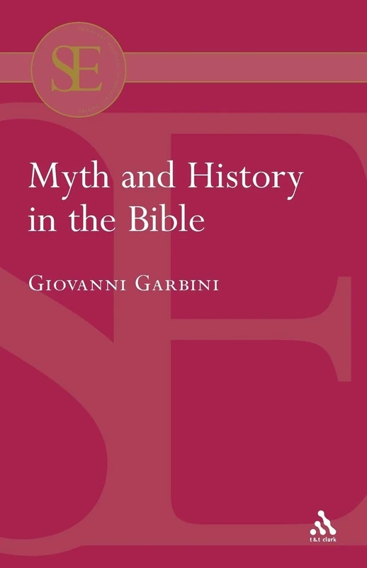 Myth and History in the Bible (Journal for the Study of the Old Testament Supplement S.)