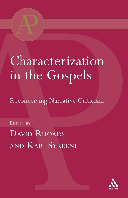 Characterization in the Gospels (Library of New Testament Studies)