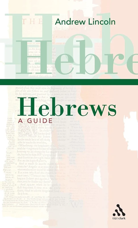 Hebrews: A Guide