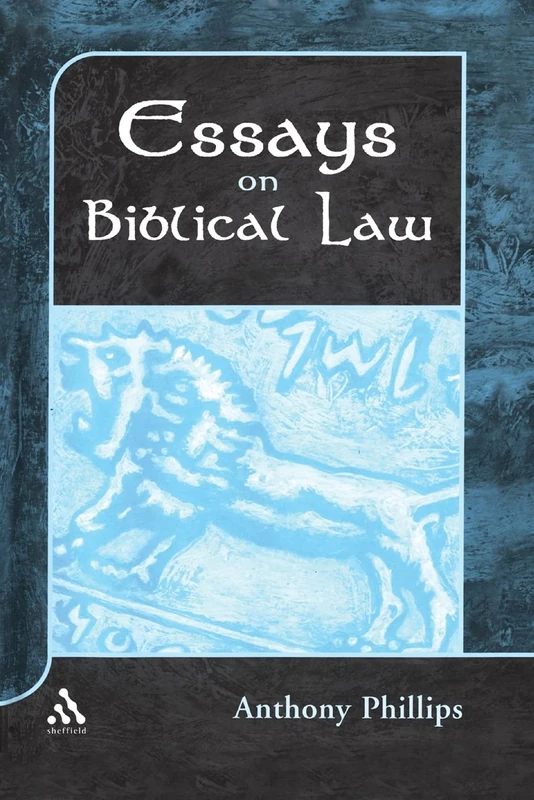 Essays on Biblical Law: 344 (The Library of Hebrew Bible/Old Testament Studies)