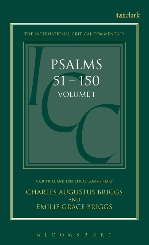 Psalms: Volume 1: 1-50: v. 1 (International Critical Commentary)