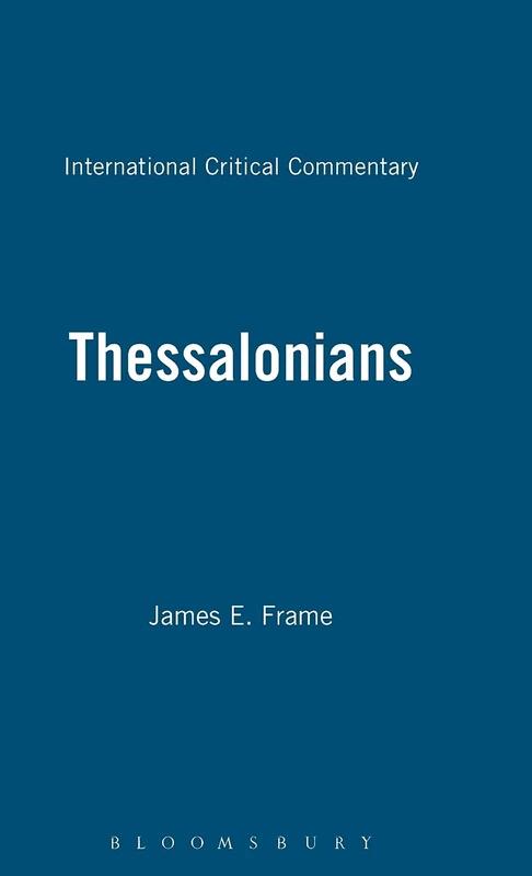 Thessalonians (International Critical Commentary) - Image 1
