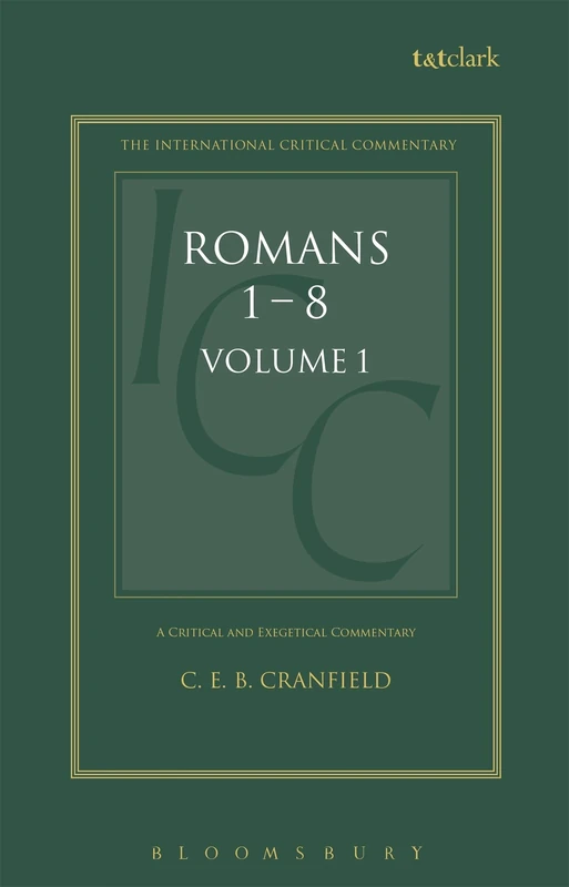 Romans: Volume 1: 1-8: v. 1 (International Critical Commentary)