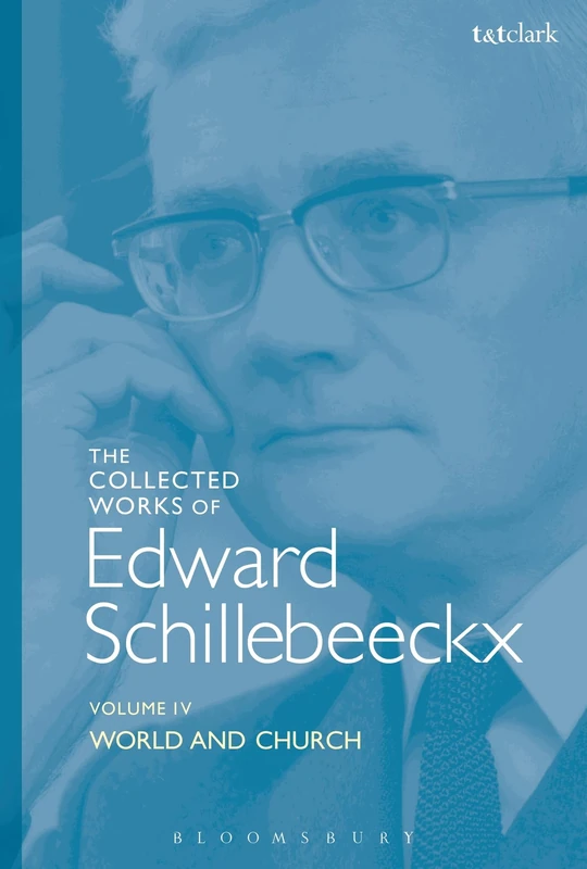 World and Church: Schillebeeckx Collected Works 4