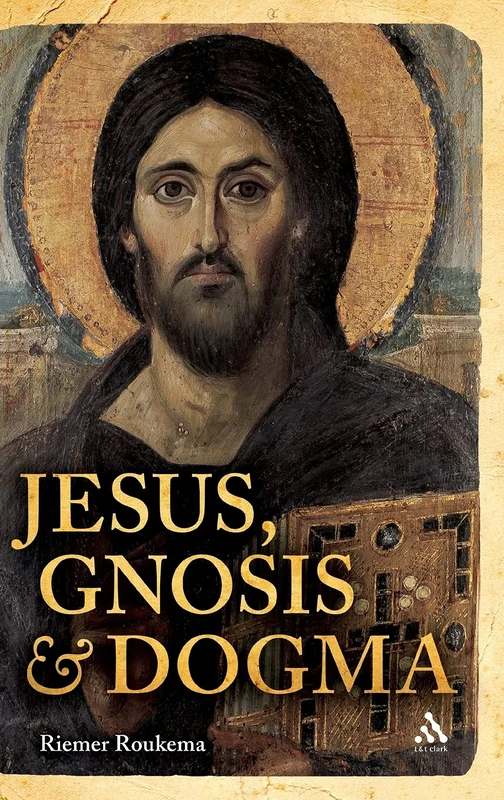 Jesus, Gnosis and Dogma