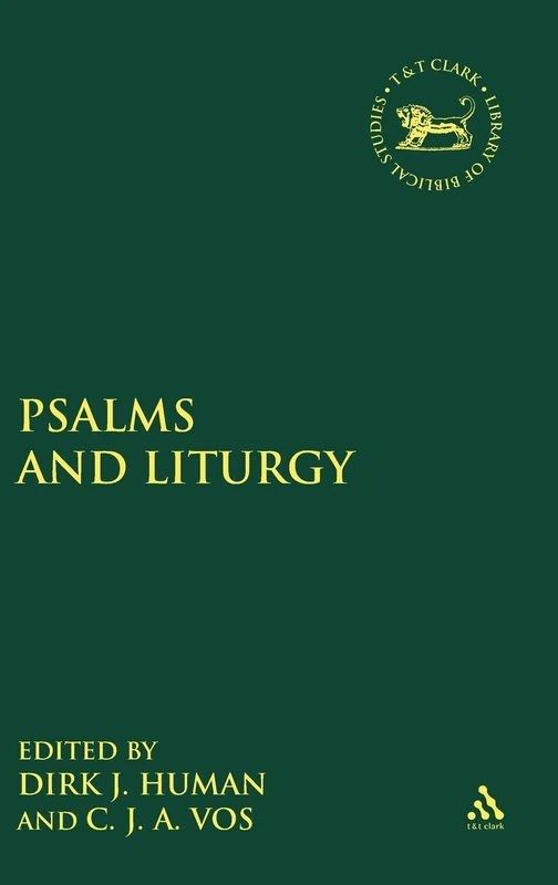 Psalms and Liturgy: 410 - T&T Clark Bible Studies