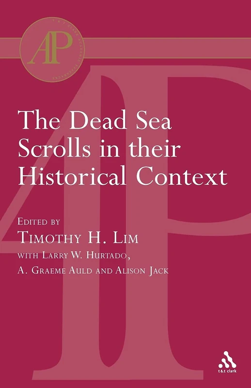 The Dead Sea Scrolls in their Historical Context (Academic Paperback)