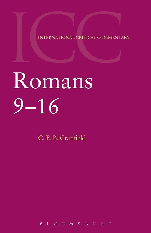 Romans 9-16: vol. 2 (International Critical Commentary)