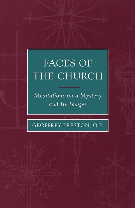 Faces of the Church: Mediations On A Myster And Its Images - Image 1
