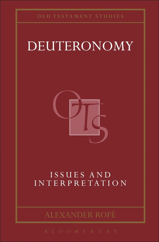 Deuteronomy: Issues and Interpretation (Old Testament Studies)