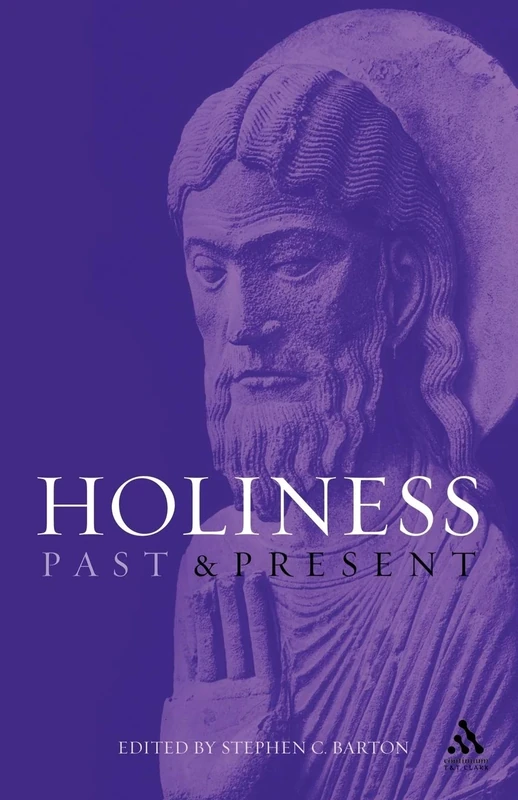 Holiness: Past and Present (New Century Theology)