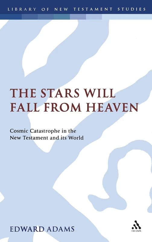 T&T Clark The Stars Will Fall from Heaven - Bible Study Book - Image 1