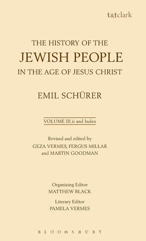 The History of the Jewish People in the Age of Jesus Christ: Volume 3.ii and Index: v.3