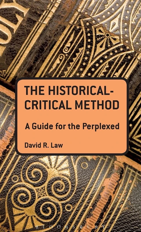 Historical-Critical Method: A Guide for the Perplexed