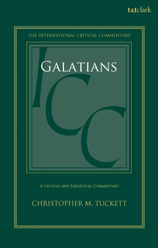 Galatians: A Critical and Exegetical Commentary (International Critical Commentary)