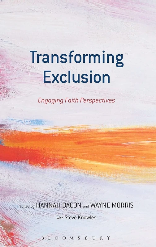 Transforming Exclusion: Engaging with Faith Perspectives