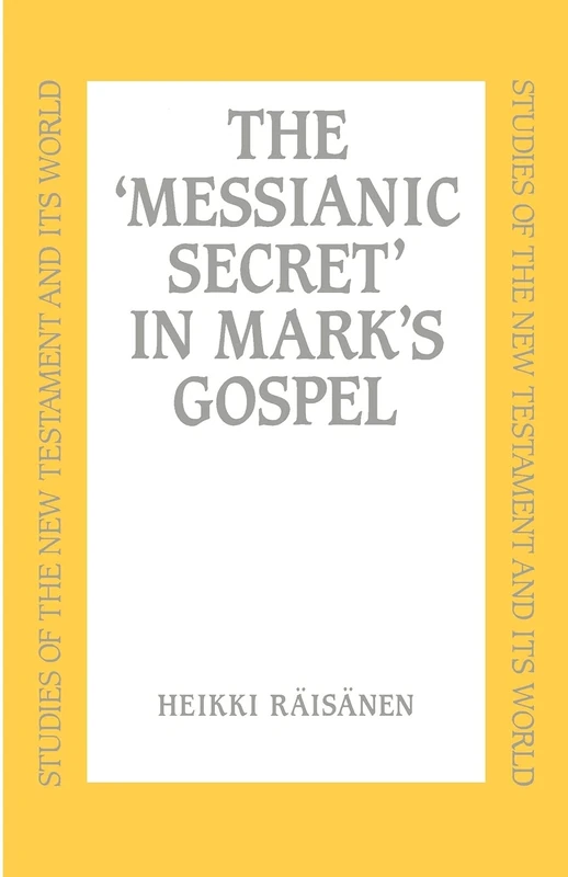 Messianic Secret in Mark's Gospel
