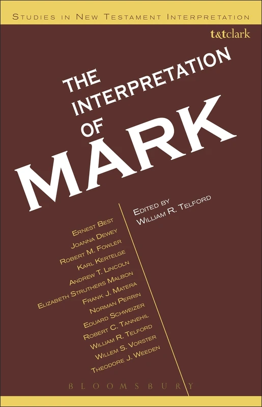 Interpretation of Mark (Studies in New Testament Interpretation)