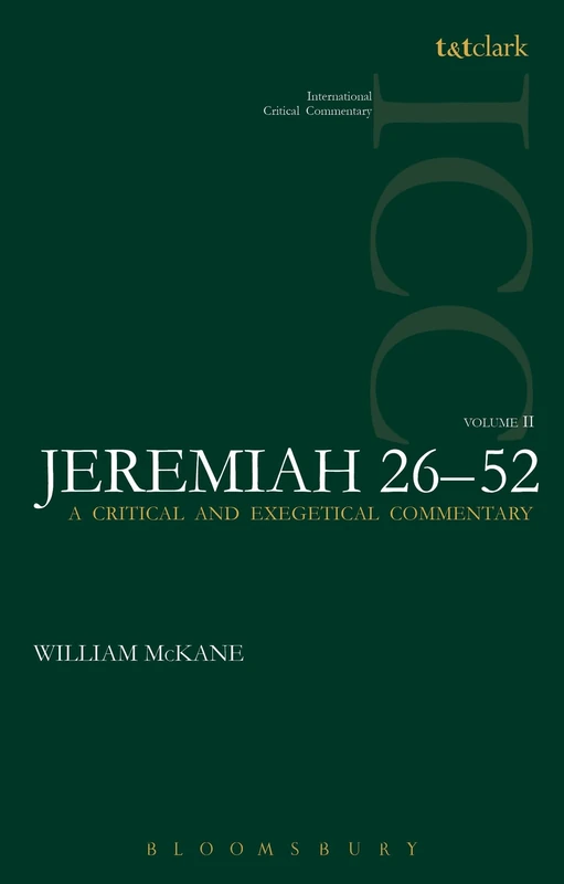 Jeremiah (ICC): Volume 2: 26-52 (International Critical Commentary)