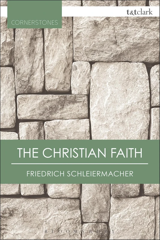 The Christian Faith (T&T Clark Cornerstones)