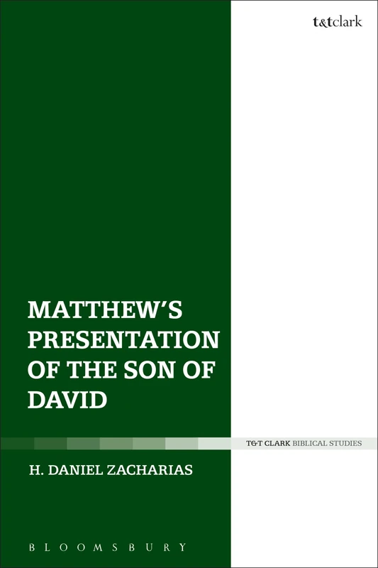 Matthews Presentation of the Son of David: Davidic Tradition and Typology in the Gospel of Matthew