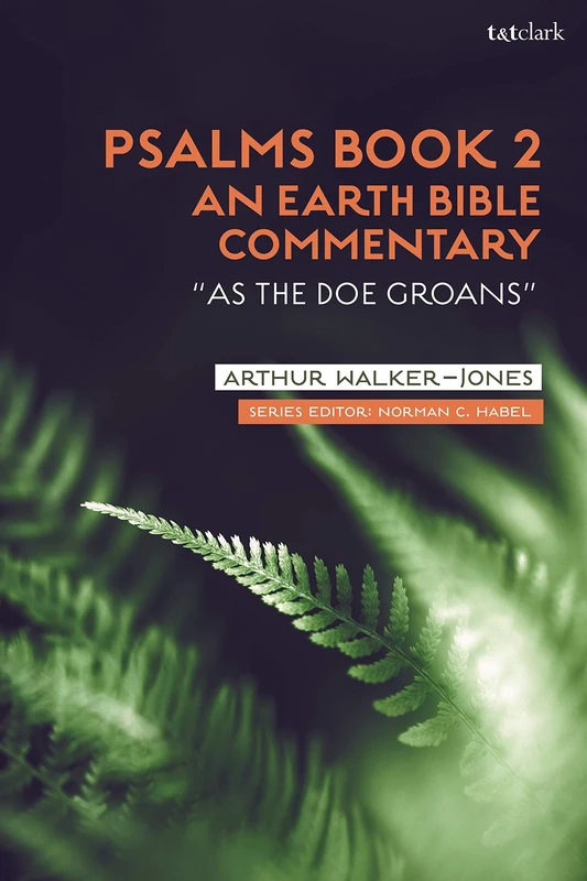 Psalms Book 2: An Earth Bible Commentary: 'As a Doe Groans'