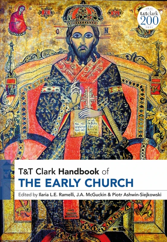 T&T Clark Handbook of the Early Church: T&T Clark Companion (T&T Clark Handbooks)