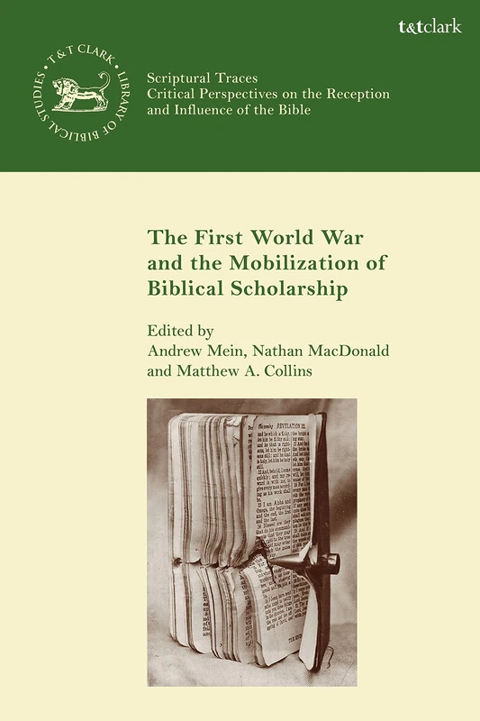 The First World War and the Mobilisation of Biblical Scholarship (Scriptural Traces) - Image 1