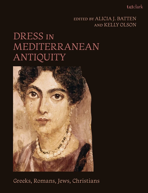 T&T Clark - Dress in Mediterranean Antiquity Book