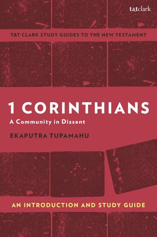 1 Corinthians: A Community in Dissent: An Introduction and Study Guide (T&T Clark’s Study Guides to the New Testament) - Image 1