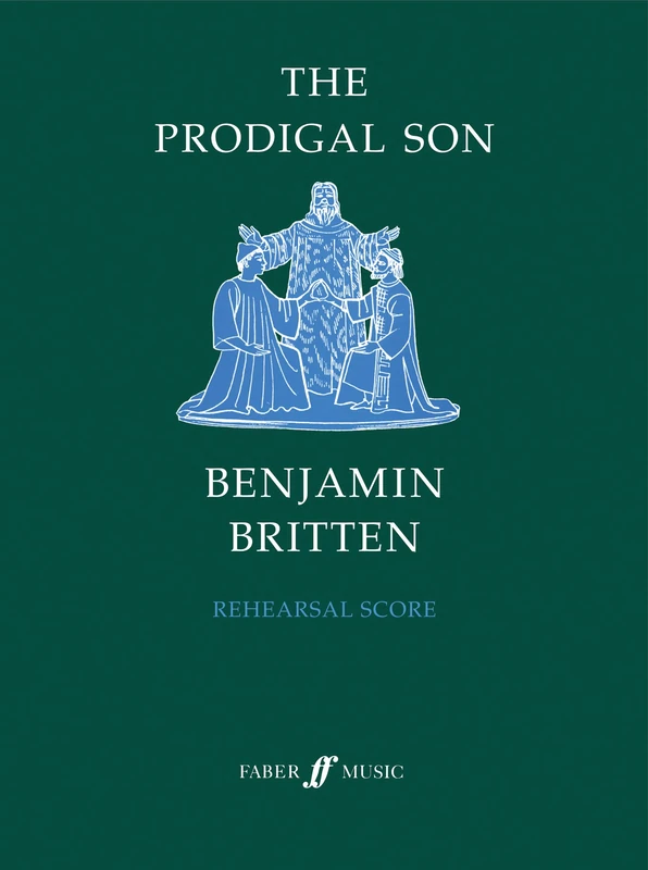 The Prodigal Son: (rehearsal score): Vocal Score (Faber Edition)
