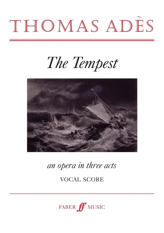 The Tempest: (Vocal Score): Opera in 3 Acts, Text: Meredith Oakes, After Shakespeare (Faber Edition)