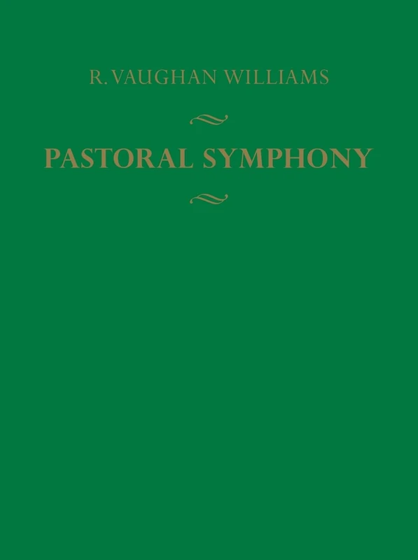 A Pastoral Symphony (Symphony No. 3) (Critical Score Edition)