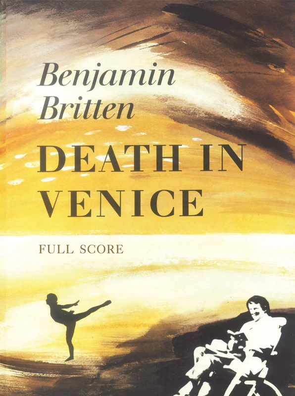 Death in Venice: Full Score (Faber Edition): An Opera In Two Acts Op.88 - Libretto By Myfanwy Piper, Full Score (Faber Music Limited)