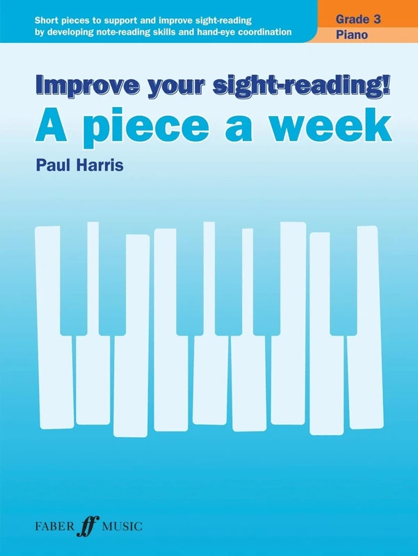Faber Music Improve Your Sight-Reading! Piano Grade 3 Book