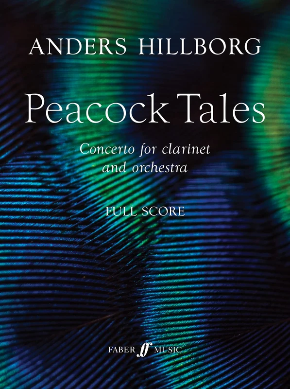 Peacock Tales (Clarinet and Orchestra Score Only): Concerto for Clarinet and Orchestra - Image 1