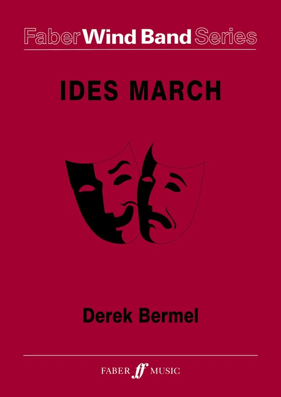 Ides March: Score & Parts (Faber Edition: Faber Wind Band)