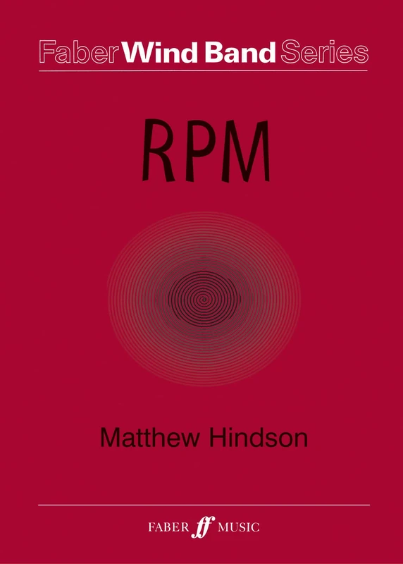 RPM (Wind Band Score & Parts): For Wind Ensemble