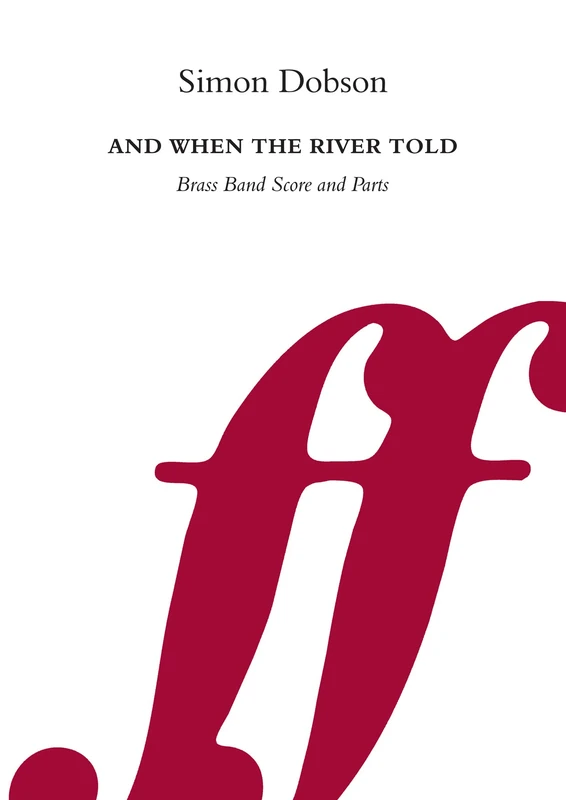 And When The River Told: B4 Score/Parts (Faber Brass Band Series) - Image 1