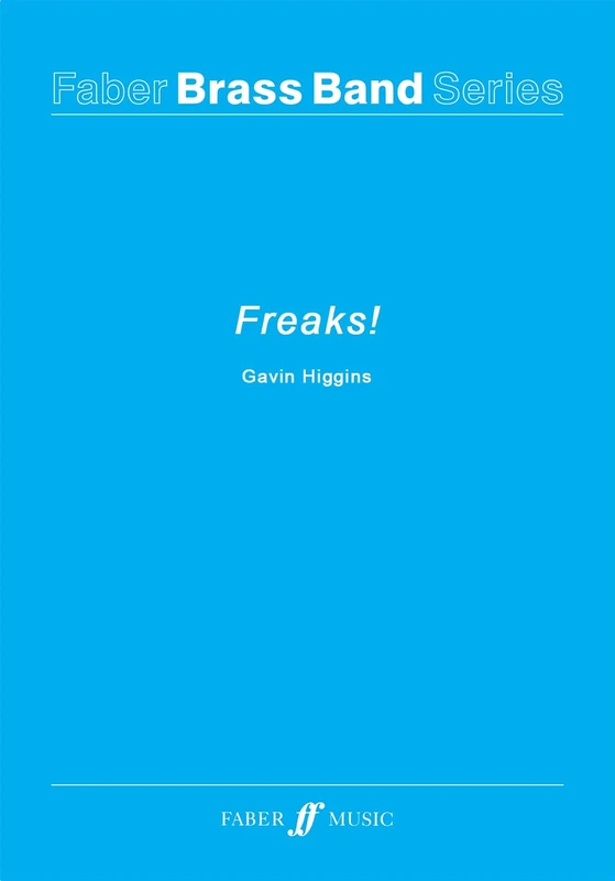 Freaks! (Solo Trombone and Brass Band Score and Parts)
