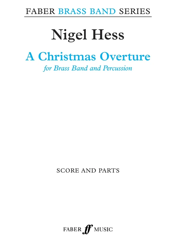 A Christmas Overture (Brass Band Score & Parts) (Faber Brass Band Series)