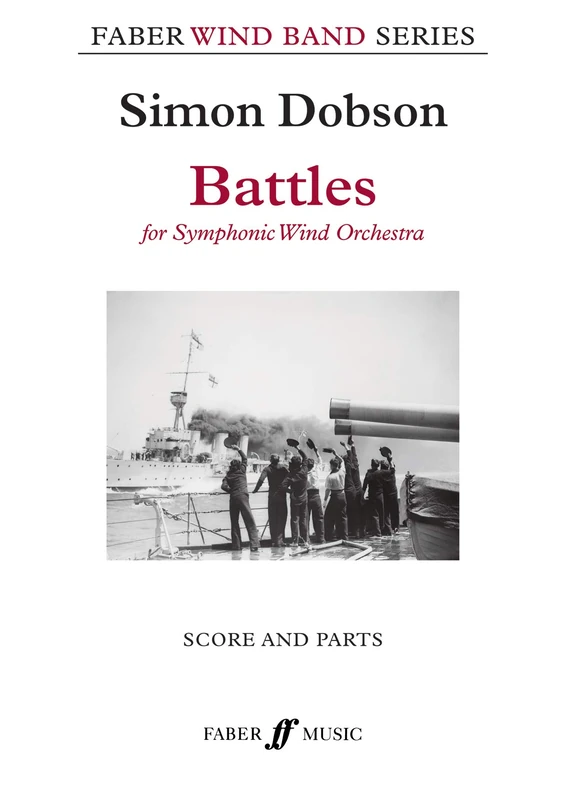 Battles: Score & Parts (Faber Edition: Faber Wind Band)