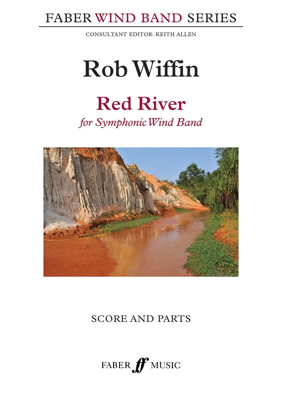 Red River (Wind Band Score & Parts): For Symphonic Wind Band, Score & Parts (Faber Wind Band)