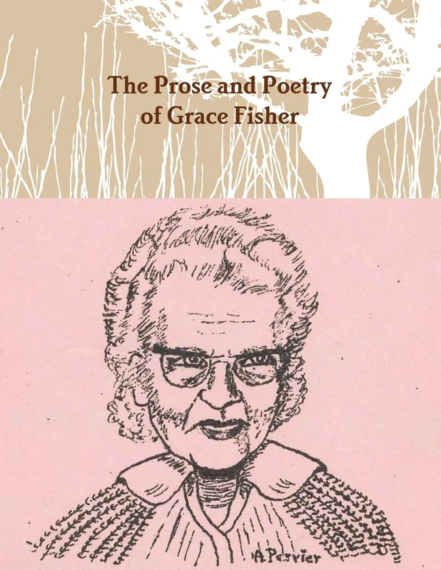 The Prose and Poetry of Grace Fisher - Image 1