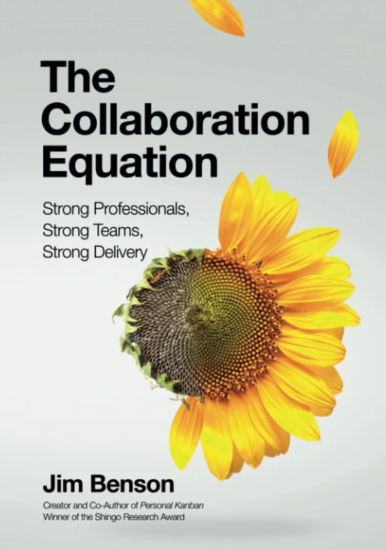 The Collaboration Equation: Strong Professionals | Strong Teams | Strong Delivery