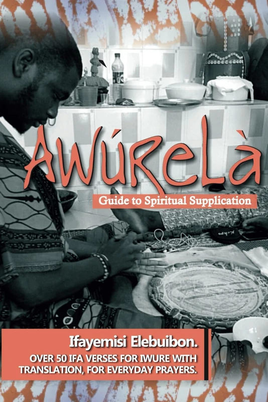 Awurela: Guide to Spiritual Supplication