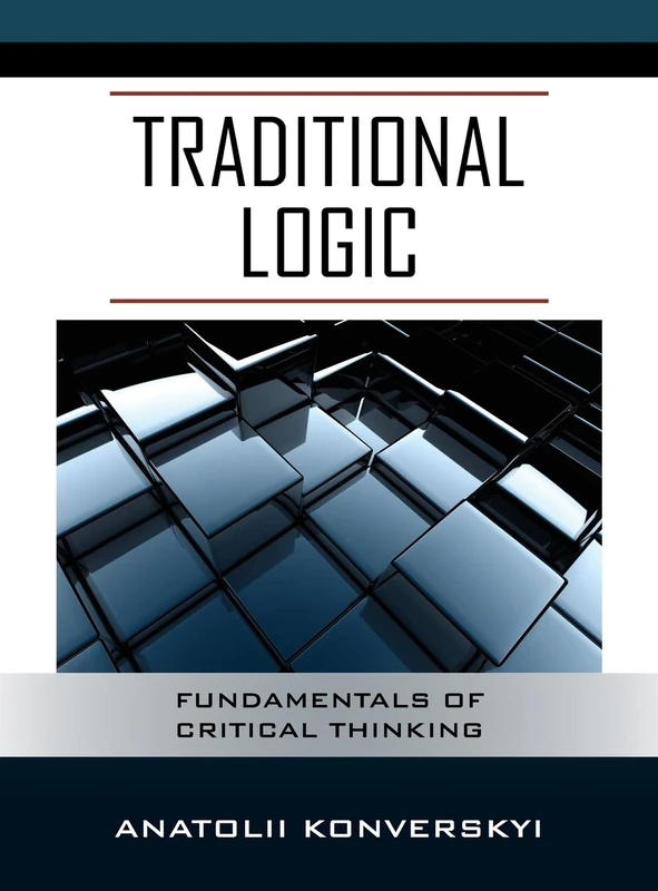 Traditional Logic: Fundamentals of Critical Thinking - Image 1