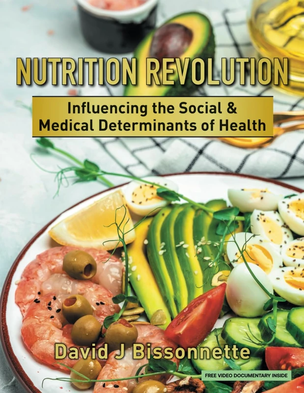 NUTRITION REVOLUTION: Influencing the Social & Medical Determinants of Health