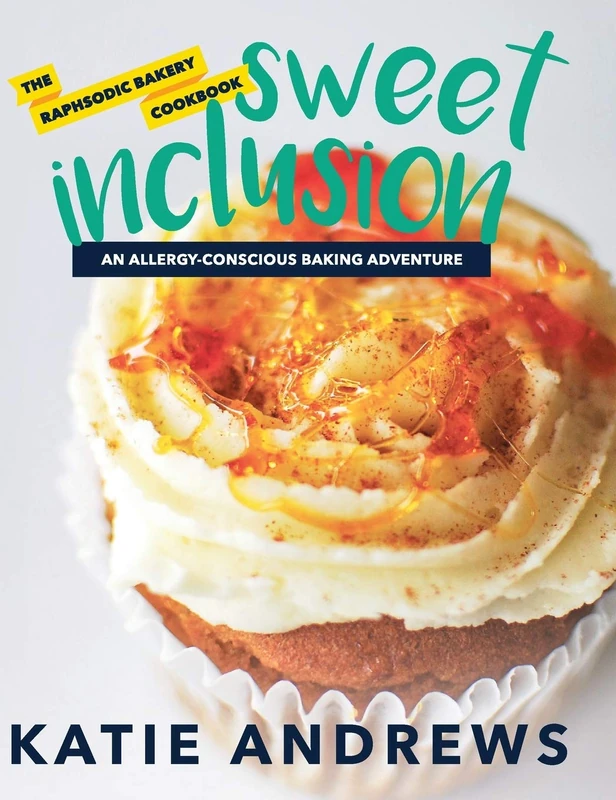 Sweet Inclusion: The Raphsodic Bakery Cookbook - Image 1